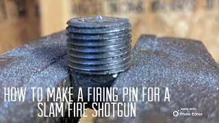 Slam fire shotgun firing pin design. (Detailed Assembly) ￼