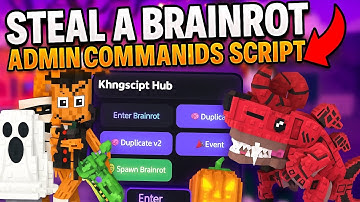[RELEASE🎃]DUPE BRAINROT SCRIPT Steal a Brainrot|KEYLESS|DUPE BRAINROT| ADMIN COMMANDS UNPATCH