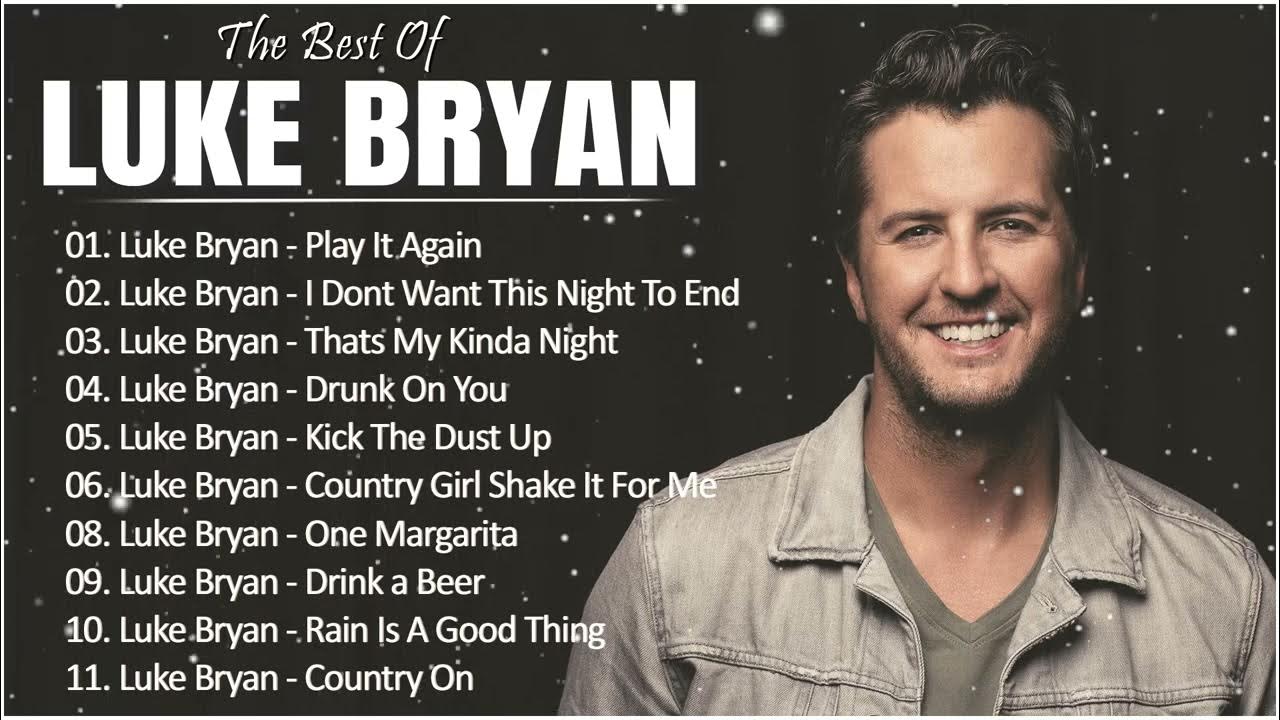 L U K E B R Y A N Greatest Hits Full Album Luke Bryan Best Songs 2022 l-u-k-e-b-r-y-a-n-greatest-hits-full-album-luke-bryan-best-songs-2022
