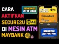 Cara Aktifkan Secure2u Di MESIN ATM Maybank