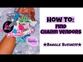 HOW TO| Find Charm Vendors| Bangle Bracelets