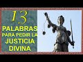 ORACIÓN delas 13 PALABRAS de SAN JUAN RETORNADO para PEDIR JUSTICIA