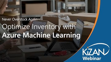 Optimize Retail Inventory with Azure Machine Learning (Webinar)