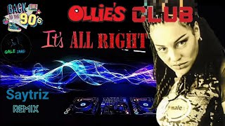 Olli's Club - It's Allright (Saytriz Remix 2023)🎤🎧👍
