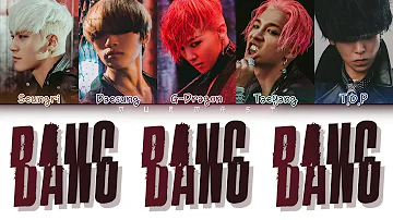 BIGBANG (빅뱅) - BANG BANG BANG (뱅뱅뱅) (Japanese Version) (Color Coded Lyrics Eng/Rom/Kan)