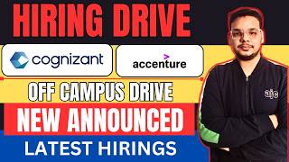 Accenture , Cognizant Hiring Drives &amp; Updates | Off Campus Job Drive for Freshers