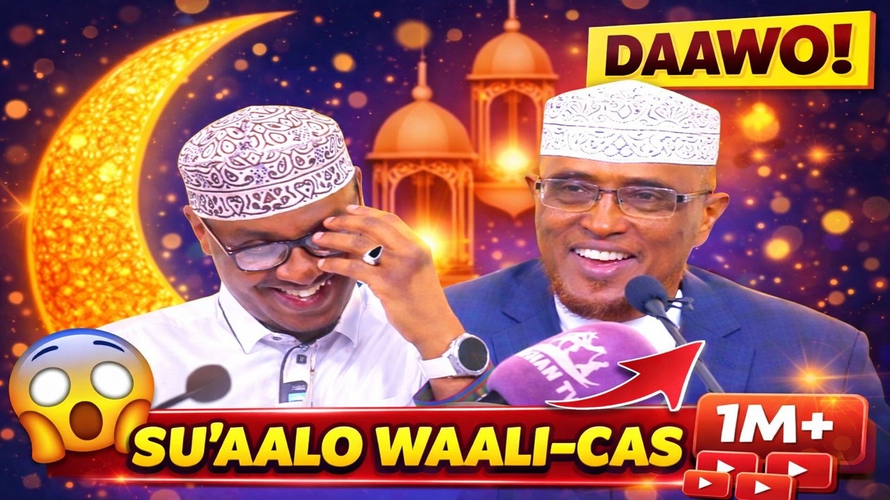 Su'aalihii Ugu Waalida-Casaa Ee Sheekh Dirir La Waydiiyo!