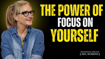Focus on Yourself & Watch Everything Fall Into Place || Mel Robbins #motivation