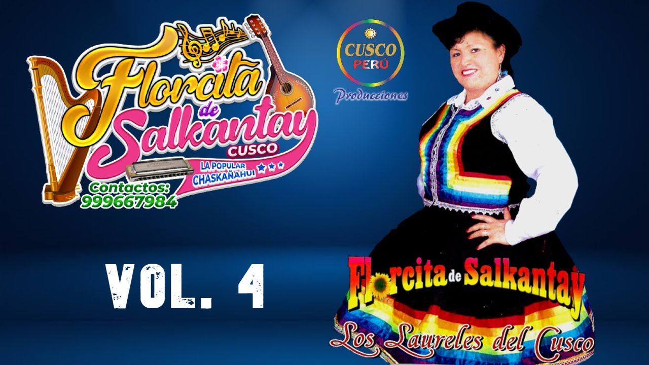 Florcita de Salkantay - Videoclip Vol. 4 (2007)