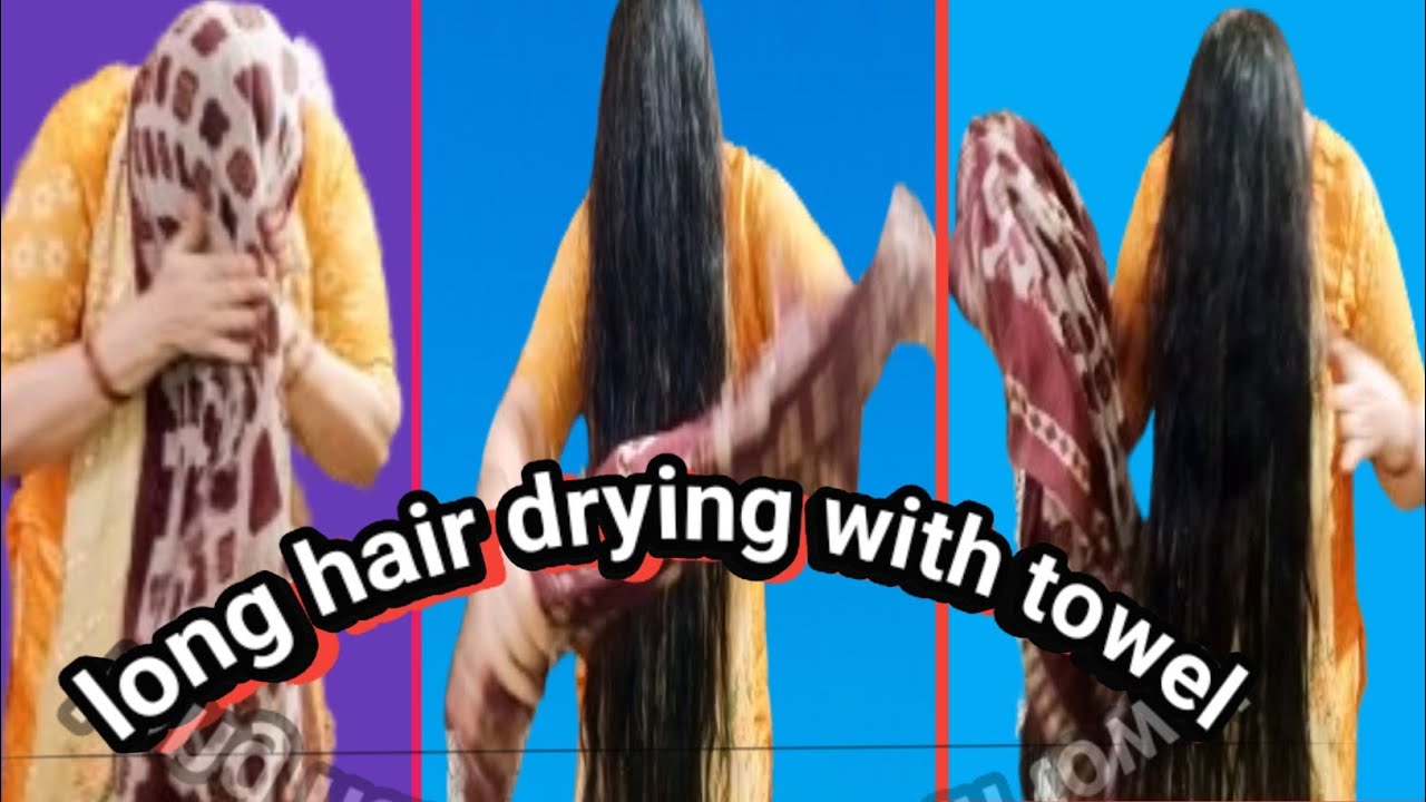 to dry long hair with towel l how to dry hair with towel without