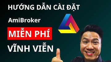 Hướng Dẫn Cài Đặt AmiBroker Miễn Phí Vĩnh Viễn: Giúp phân tích để giao dịch chứng khoán hiệu quả