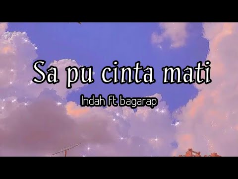 Sa pu cinta mati lirik