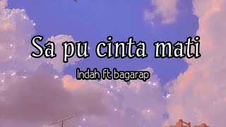 Sa pu cinta mati lirik