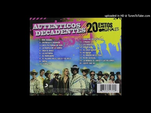 07. El Murguero - Los Auténticos Decadentes [Alta Calidad]