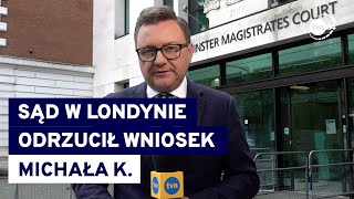 Były Szef Rządowej Agencji Rezerw Strategicznych Michał K. Zostaje W Areszcie. Relacja Z Londynu