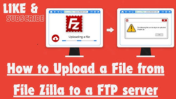 How to Upload a File from File Zilla to a FTP server