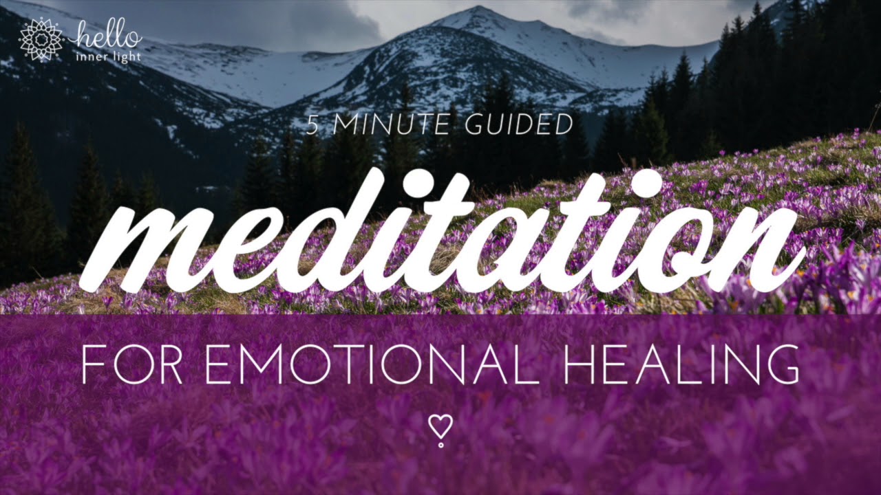 5 minute guided meditation for emotional healing - YouTube