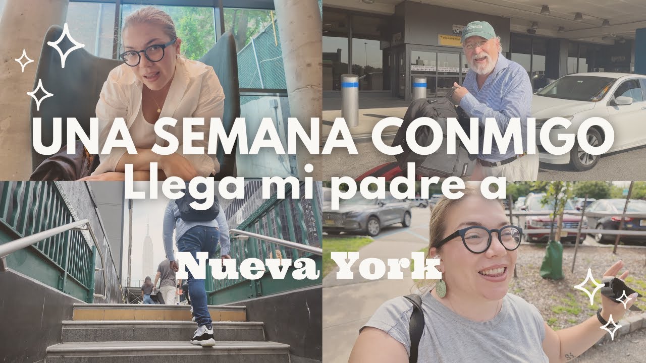 UNA SEMANA CONMIGO | Llega mi padre a Nueva York | These Freemans