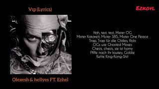 Olexesh & Hellyes FT. Ezhel - Vıp (Lyrics) Resimi
