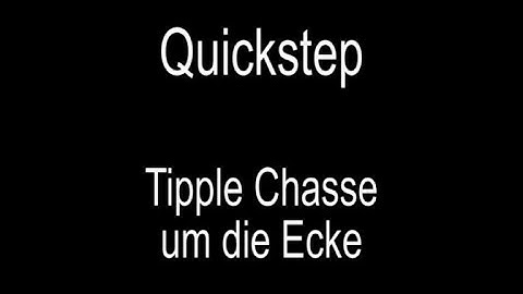 Quickstep Tipple Chasse um die Ecke  - Medaillenstufe 1