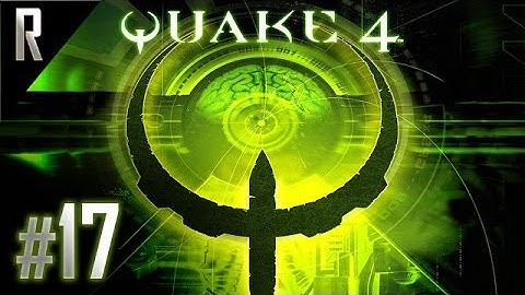 ◄ Quake 4 Walkthrough HD - Part 17