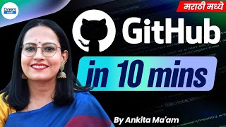 How To Use GitHub For Beginners | Explained in Detailed in Marathi | By Ankita Ma'am