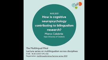 Calabria: How is cognitive neuropsychologycontributing to bilingualism research?