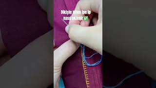 dikişte biten ipe ip ekleme nasıl yapılır ✅