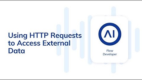 Cognigy.AI Developer Training #3: Using HTTP Requests to Access External Data
