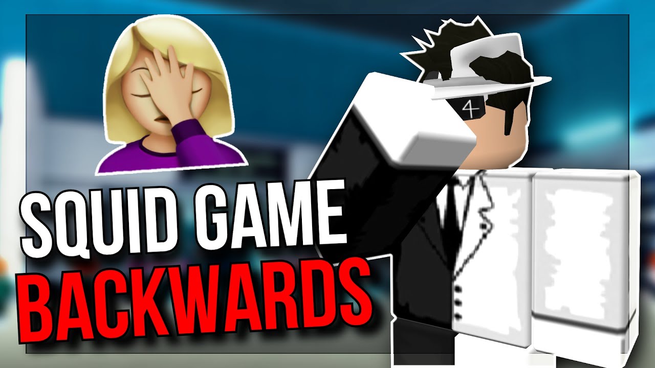 winning SQUID GAME BACKWARDS in ROBLOX (Red Light Green Light) - YouTube