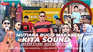MUTIARA BUGIS MAKASSAR - UDIN PANSEL || KITA LIVE KAMP BUGIS MOROWA || DESA BONTO MATE'NE || KAB BTG