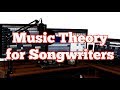 Music Theory For Songwriters