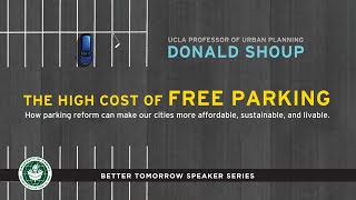 Donald Shoup: The High Cost of Free Parking