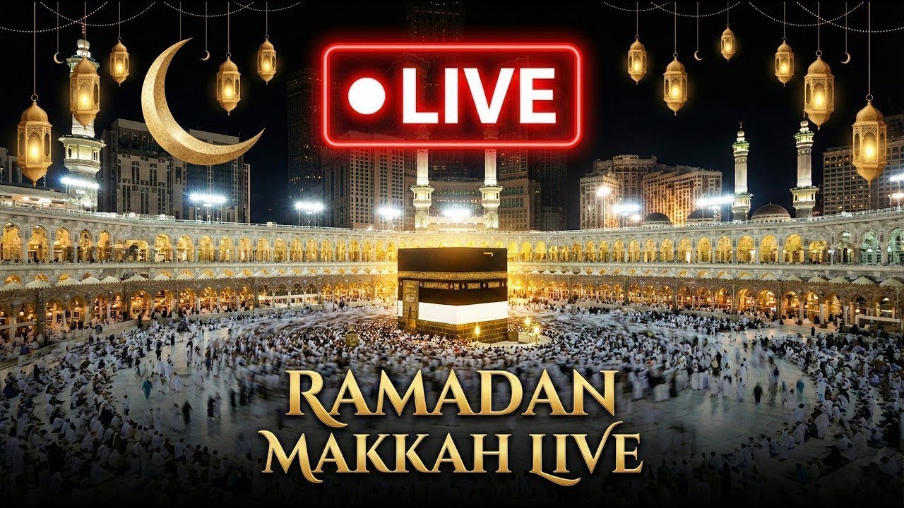 🔴 RAMADAN 2026: Makkah Live HD | Kaaba Sharif & Masjid Al Haram Taraweeh Now