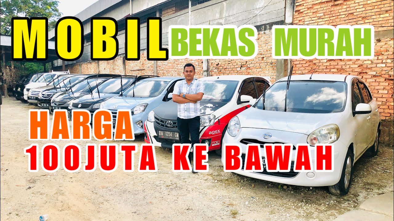 Daftar Harga Mobil Bekas Pekanbaru Riau Harga Murah Di Bawah 100 Juta