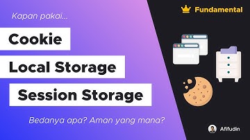 Fundamental: Cookie, Local Storage, Session Storage