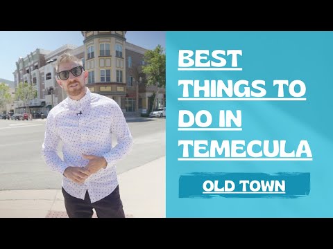 The BEST things to do in Temecula California! (Old Town)