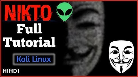 Nikto Web Vulnerability Scanner - Web Penetration Testing | HINDI