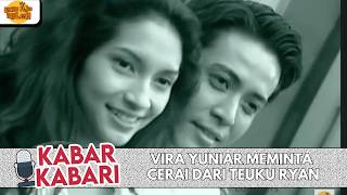 VIRA YUNIAR MEMINTA CERAI DARI TEUKU RYAN | KABAR-KABARI