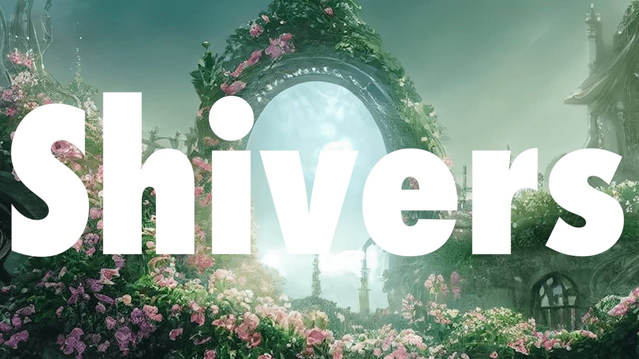 Ed Sheeran - Shivers [Lyrics]