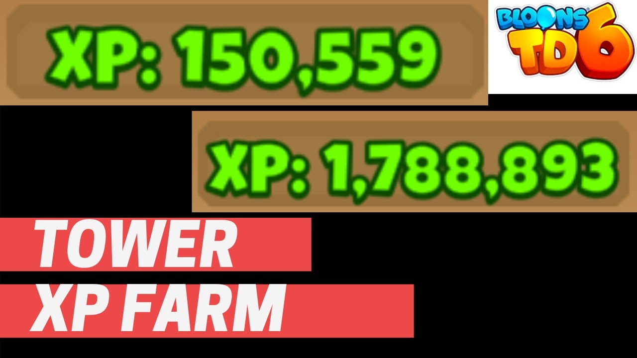 How to farm tower XP easily in BTD6 YouTube