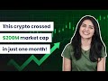 This crypto crossed $200M market cap in just one month!