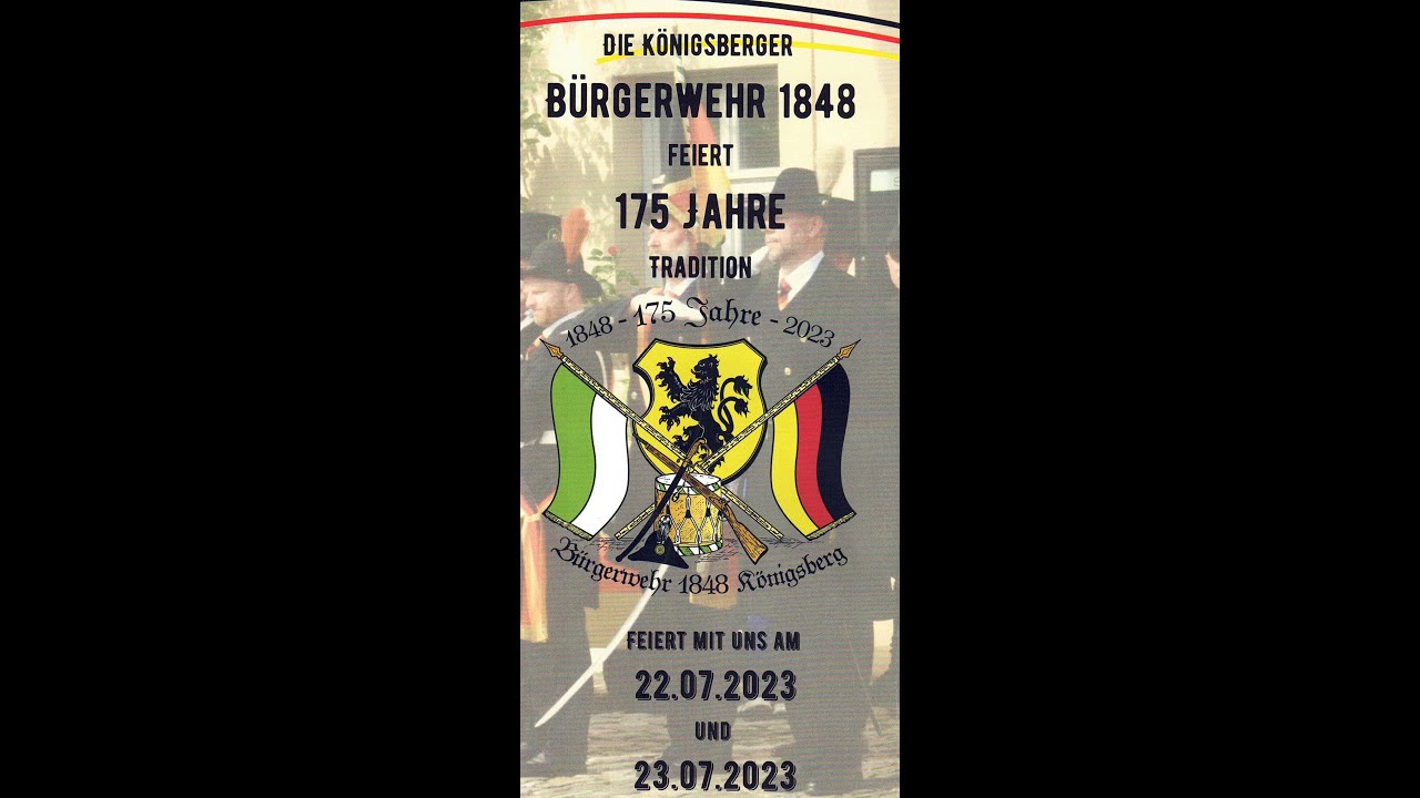 DIASHOW -  175 Jahre Bürgerwehr 1848 Königsberg/Bay.