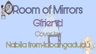 Download Lagu Gfriend - Room of Mirrors cover by Nabila from tobangadudu MP3 Download Lagu Gfriend - Room of Mirrors cover by Nabila from tobangadudu MP3