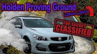 INSIDE the "Holden Proving Ground"