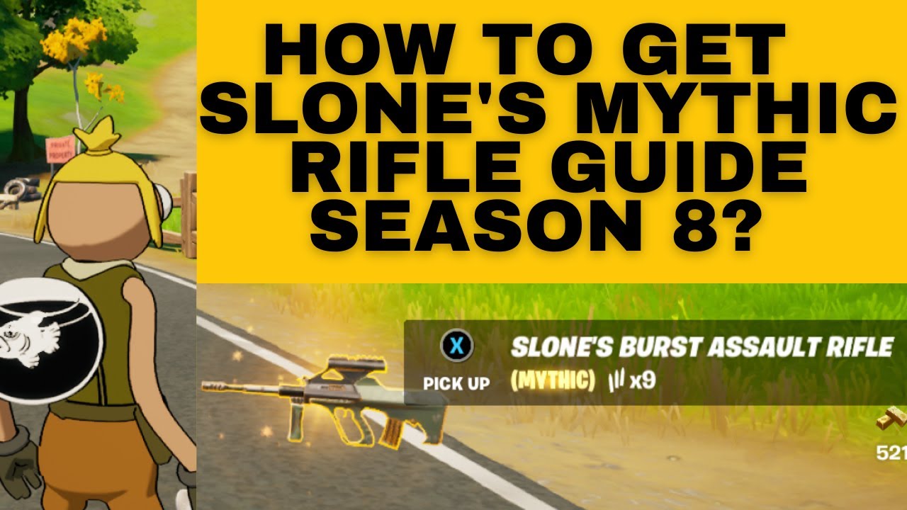 How to get *NEW* Slone's Mythic Burst Assault Rifle Guide Season 8 Fortnite!
