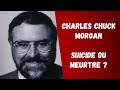 Charles chuck morgan une affaire mystrieuse  suicide ou meurtre 