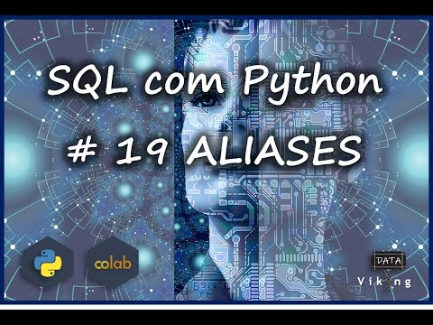 SQL com Python - #19 Comando ALIASES