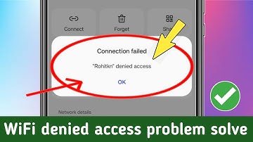 wifi denied access problem 2024| how to fix wifi denied access to network denied access to network