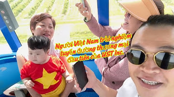 Người Việt Nam trải nghiệm tuyến đường thương mại đầu tiên của UST Inc.